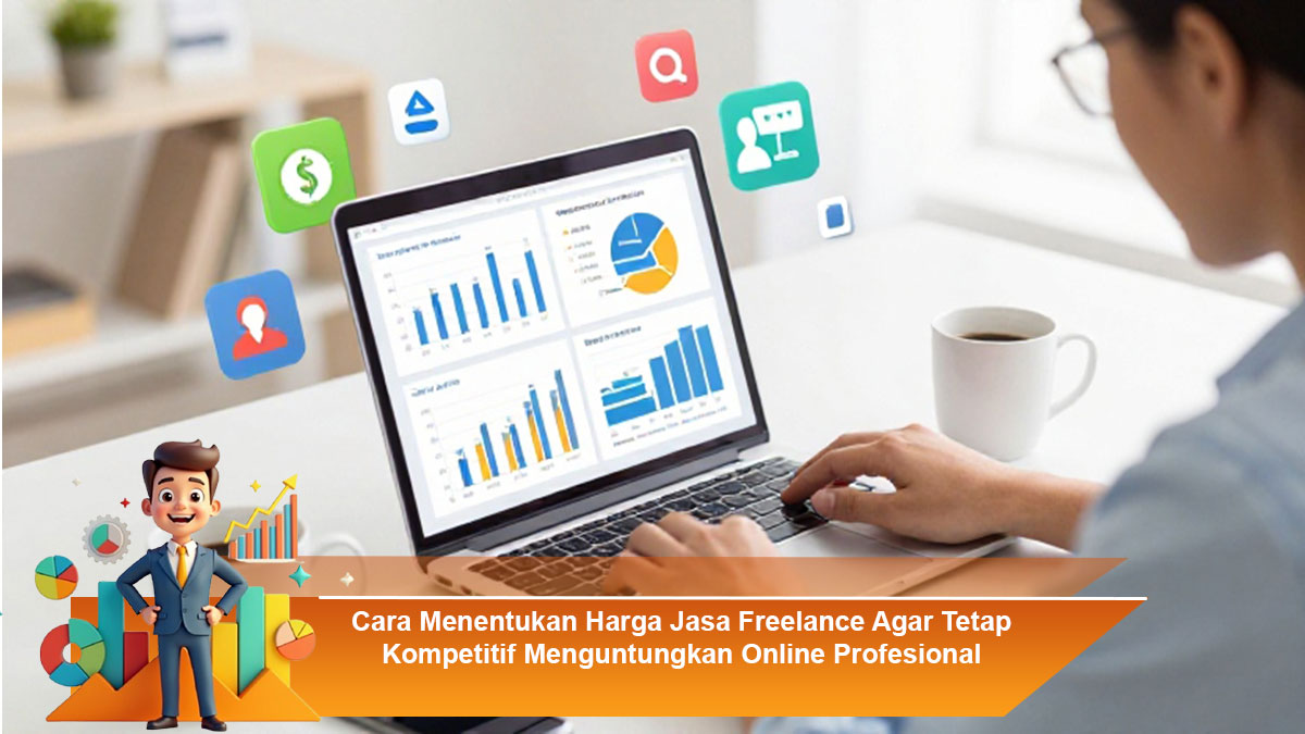 Cara-Menentukan-Harga-Jasa-Freelance-Agar-Tetap-Kompetitif-Menguntungkan-Online-Profesional