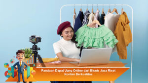 Panduan-Dapat-Uang-Online-dari-Bisnis-Jasa-Riset-Konten-Berkualitas