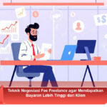 Teknik-Negosiasi-Fee-Freelance-agar-Mendapatkan-Bayaran-Lebih-Tinggi-dari-Klien