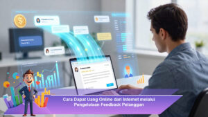 Cara-Dapat-Uang-Online-dari-Internet-melalui-Pengelolaan-Feedback-Pelanggan