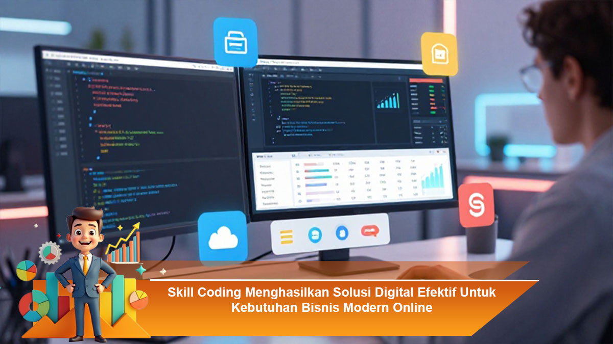 Skill-Coding-Menghasilkan-Solusi-Digital-Efektif-Untuk-Kebutuhan-Bisnis-Modern-Online